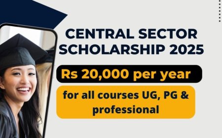ഡിഗ്രി വിദ്യാർഥികൾക്ക് സെൻട്രൽ സെക്ടർ കോളർഷിപ്പിന് അപേക്ഷിക്കാം