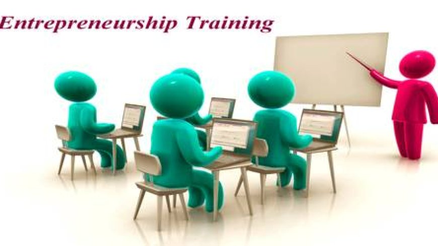 സംരംഭകത്വ വികസന പരിശീലനം സംഘടിപ്പിച്ചു