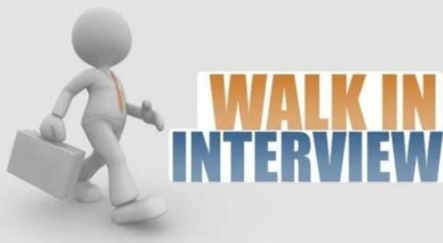 വാക്ക് ഇന്‍ ഇന്റര്‍വ്യൂ