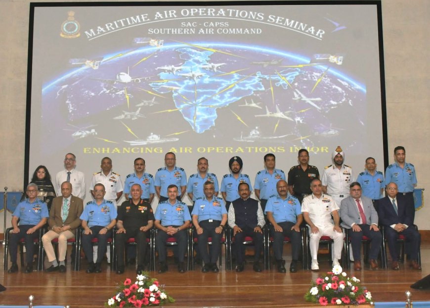 ദക്ഷിണ വ്യോമസേനാ ആസ്ഥാനത്ത് സമുദ്ര സംബന്ധമായ  സെമിനാർ സംഘടിപ്പിച്ചു