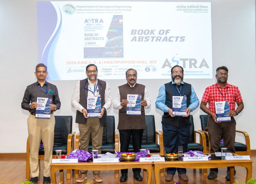 ഐഐഎസ്‌ടിയിൽ ദേശീയ എയ്‌റോസ്‌പേസ് സിമ്പോസിയത്തിന് തുടക്കം